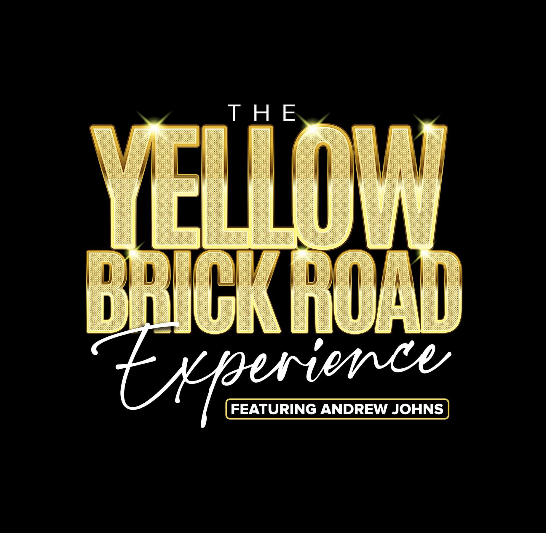 The Yellow Brick Road Experience